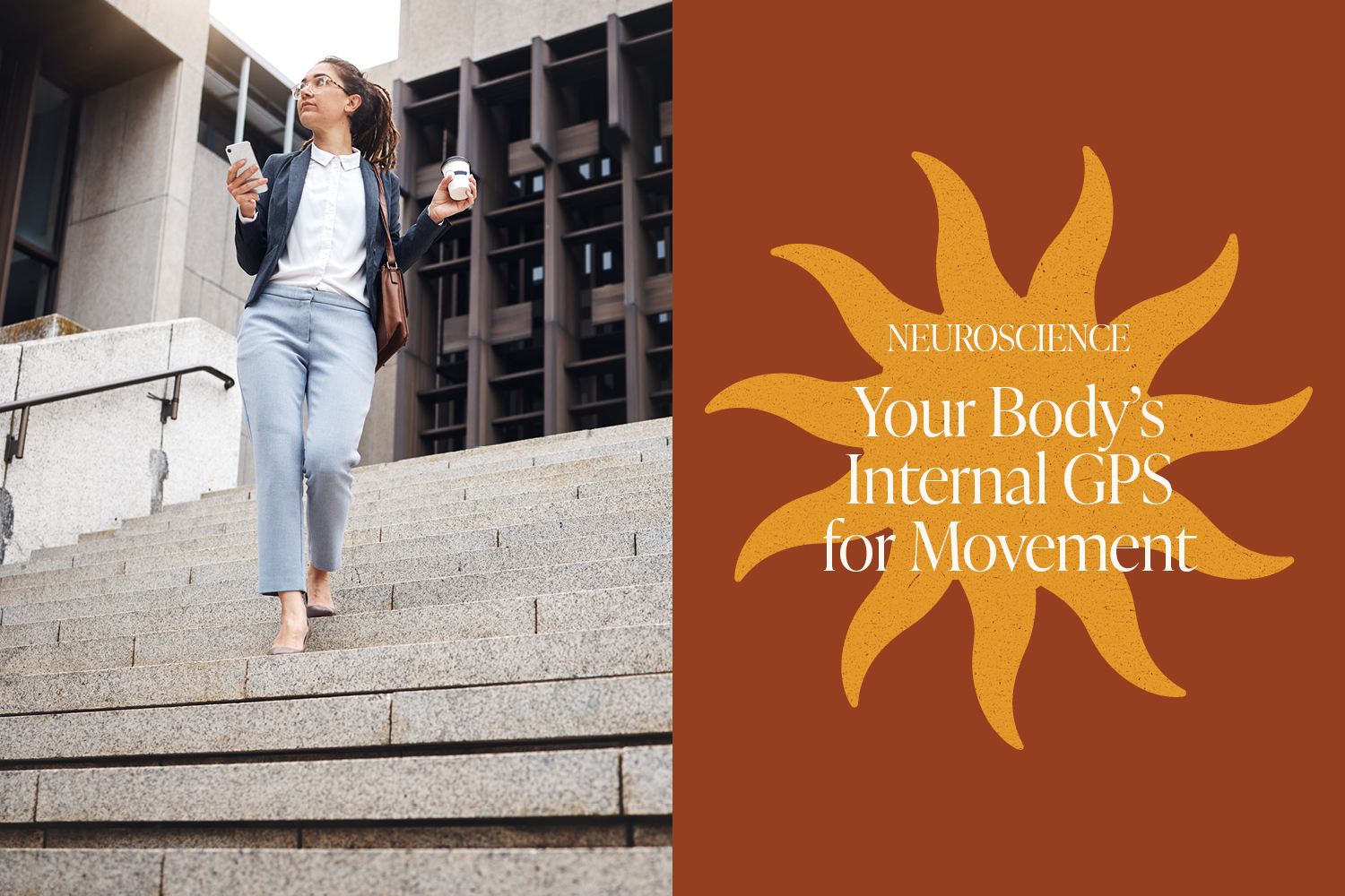 The Body’s Internal GPS: How Your Nervous System Keeps Track of Position and Movement